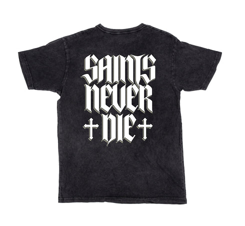 Saints Never Die Vintage