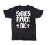 Saints Never Die Vintage