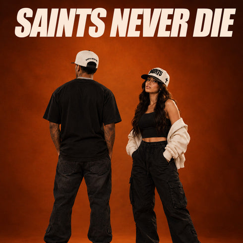 SAINTS NEVER DIE Snapback